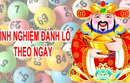 Kinh nghiệm bắt lô theo ngày mới nhất